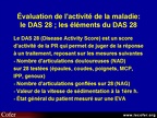 Polyarthrite rhumatoïde, PR : évaluation de l’activité de la PR : le DAS (Disease Activity Score) : le calcul du DAS